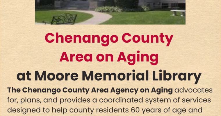 Thursday, October 2nd – Chenango County Area on Aging at Moore Memorial