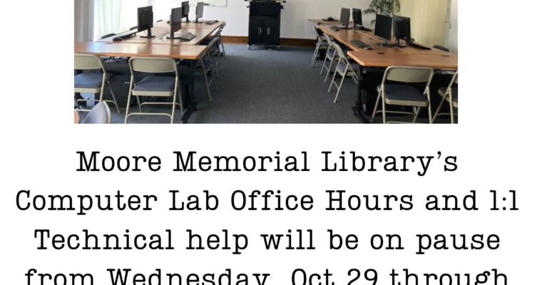 1:1 Tech Help and Office Hours on Hold from 10/29-11/11