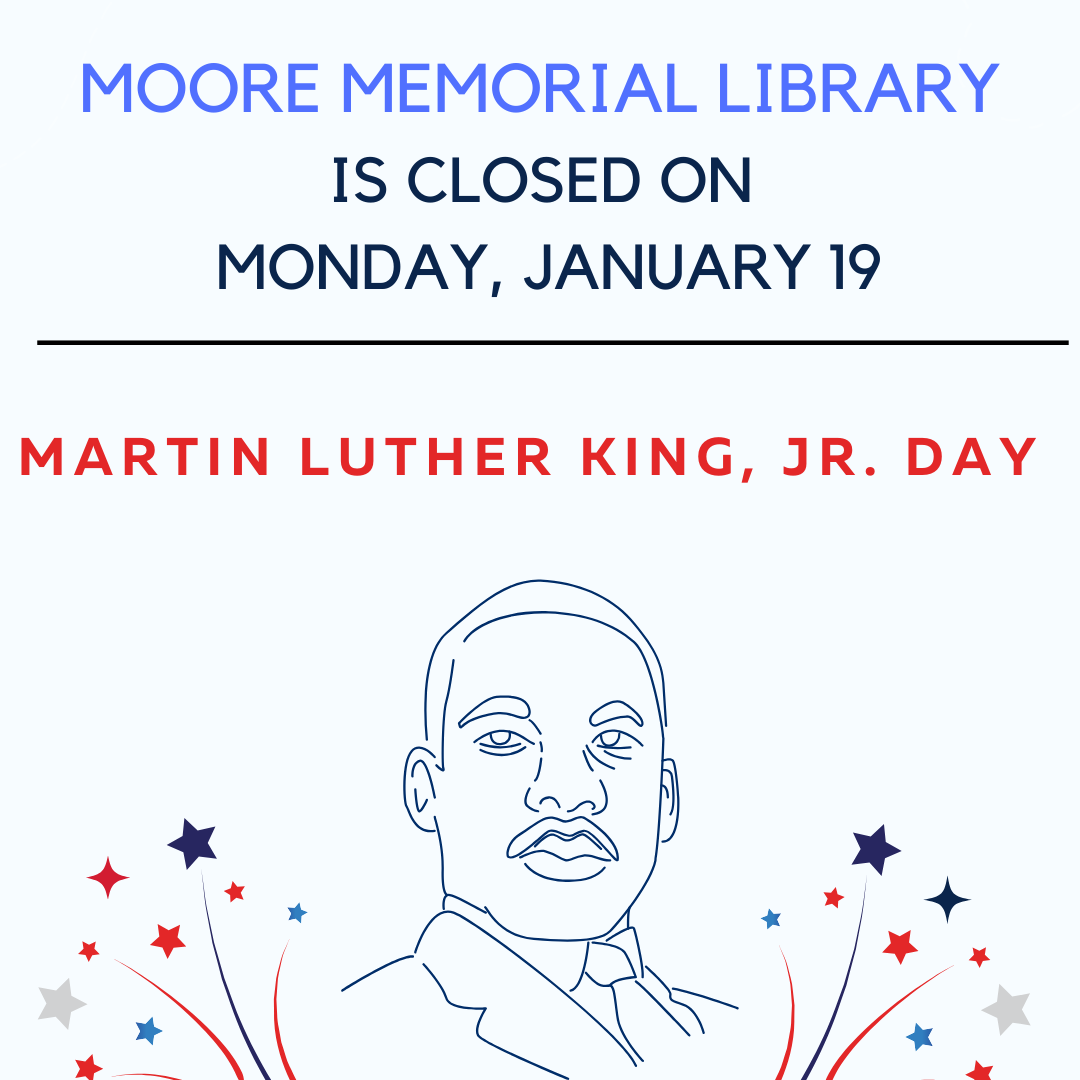 We are Closed Monday, January 19 for MLK Day