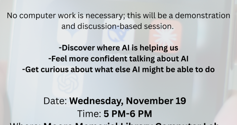 Artificial Intelligence Intro Class: Rescheduled for Wed. 11/19
