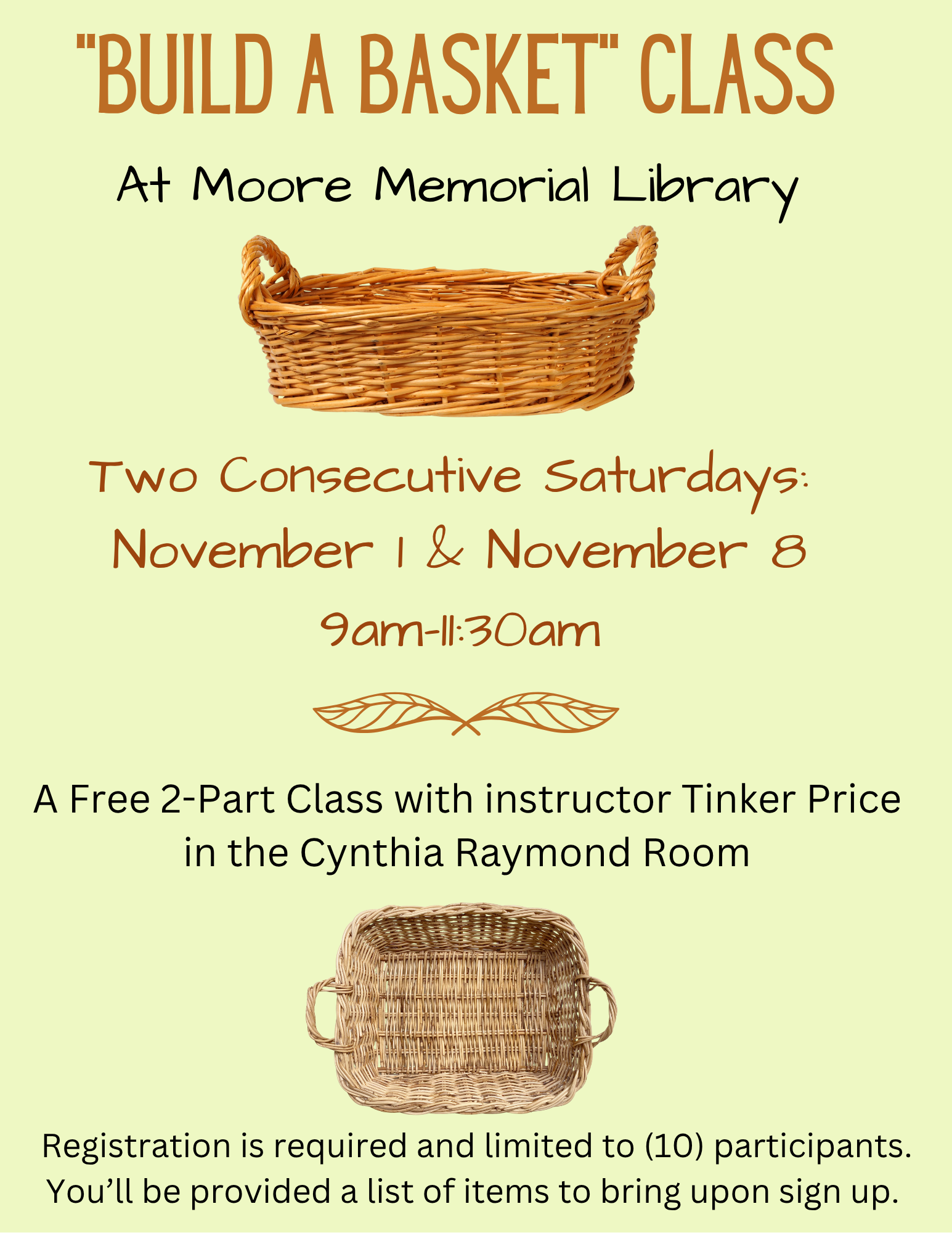 Build a Basket Craft Event – Two Saturdays – November 1 and November 8