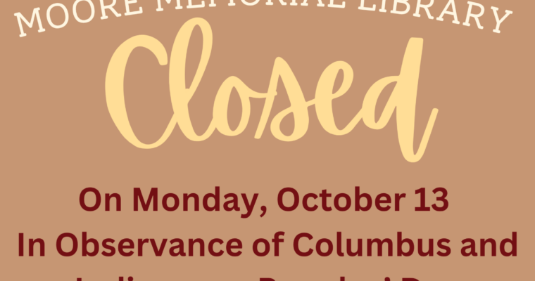 We’re Closed on Monday, October 13th for the Holiday