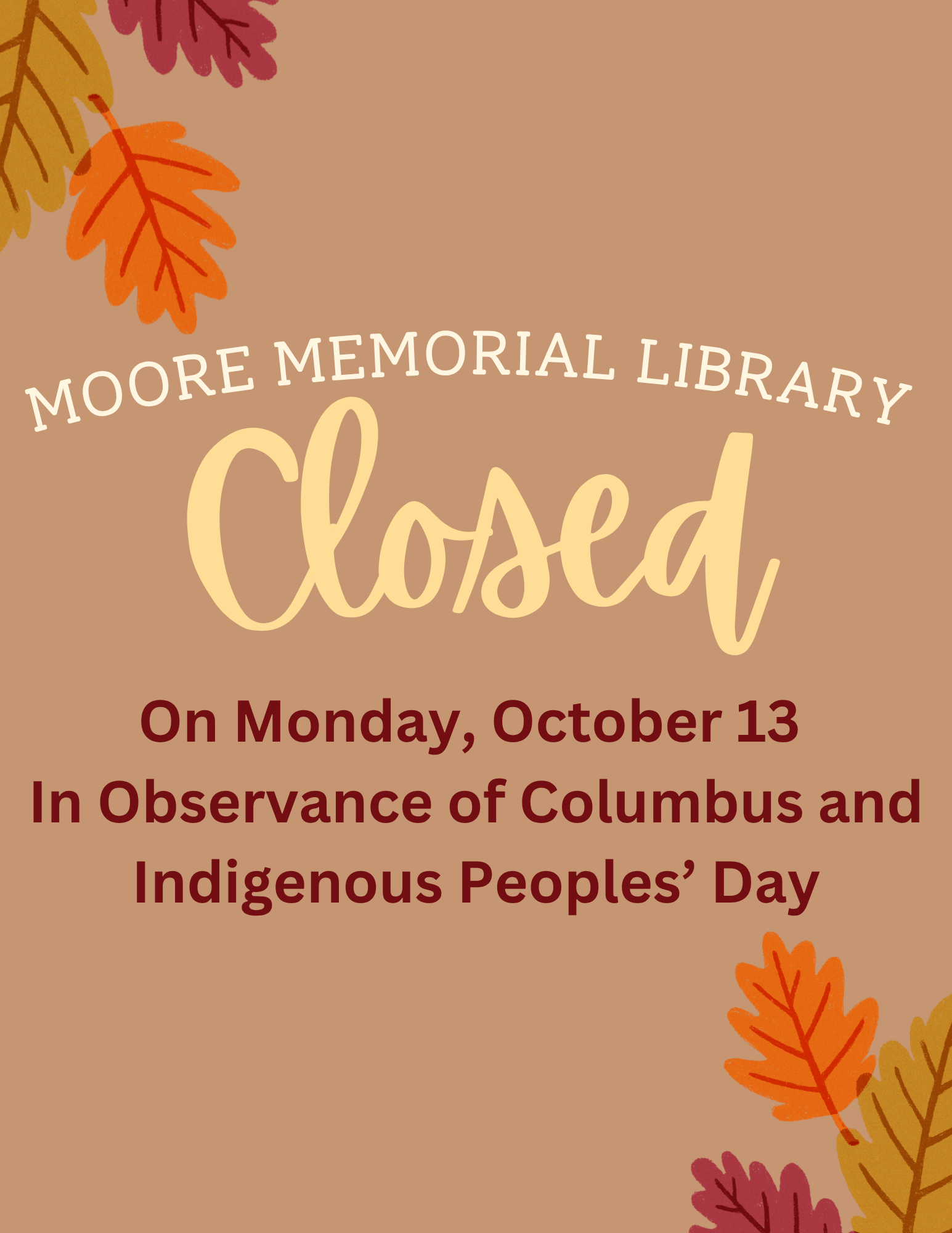 We’re Closed on Monday, October 13th for the Holiday